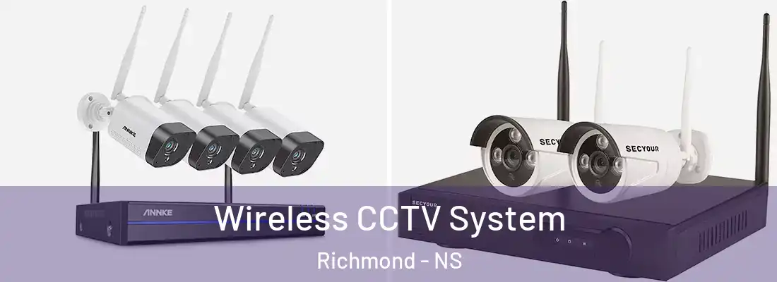  Wireless CCTV System Richmond - NS