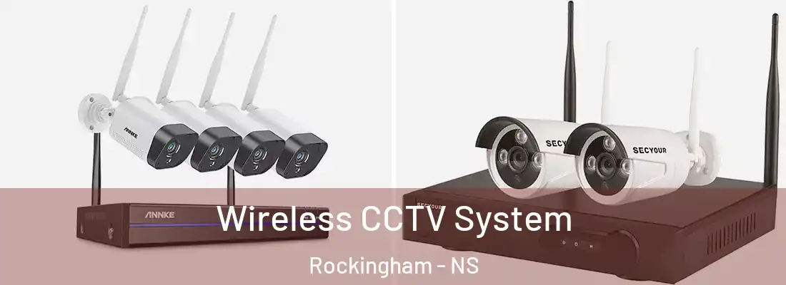 Wireless CCTV System Rockingham - NS