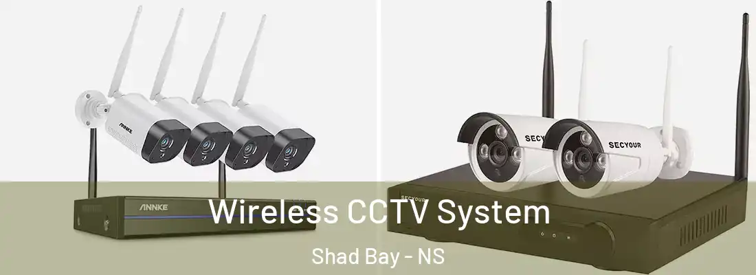 Wireless CCTV System Shad Bay - NS
