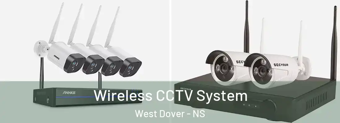 Wireless CCTV System West Dover - NS