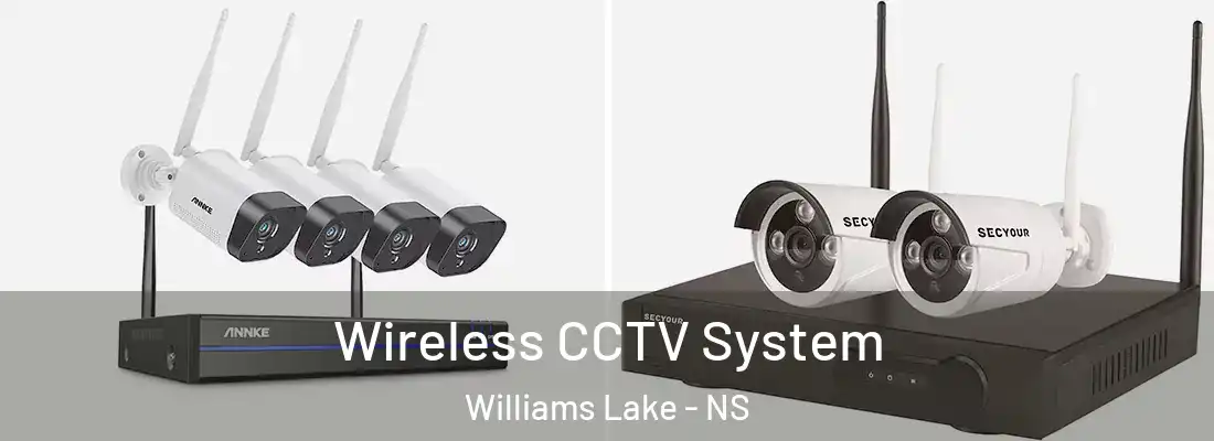  Wireless CCTV System Williams Lake - NS